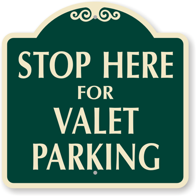 valet parking sign stop signs signaturesign 18in card myparkingsign choose board lnn levy network