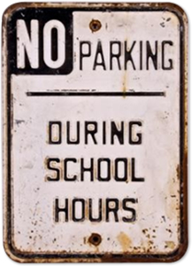 No Parking During School Hours Sign from the 1960s