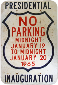 1969 Presidential Inauguration No Parking Sign