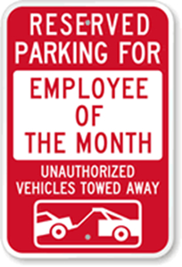 Employee of the month parking sign