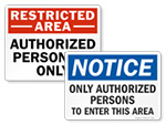 Authorized Personnel Only Signs