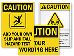 Custom Caution Signs
