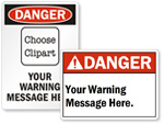 Custom Danger Signs