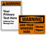 Custom Warning Signs