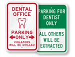 Dentist Parking Signs