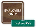 Employees Only Signs