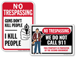 “Edgy” No Trespassing Signs
