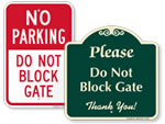 Do Not Block Gate Signs