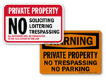 No Trespassing / No Parking Signs