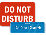 Do Not Disturb Signs