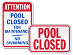 Pool Closed Signs