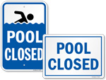 Pool Closed Signs