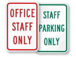 Staff and Faculty Parking Only Signs