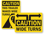 Wide Turn Signs