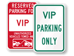 VIP Parking Signs