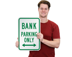 Bank Parking Only Sign