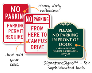 Custom no parking signs