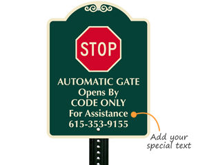 Custom sign for your automatic gate