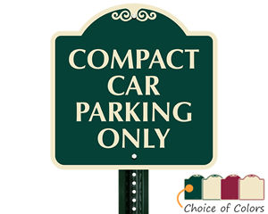 Designer compact car parking only sign