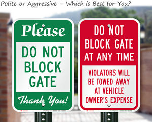 Do not block gate signs