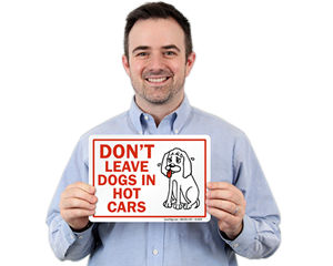 Do Not Leave Dogs In Hot Car Warning Signs