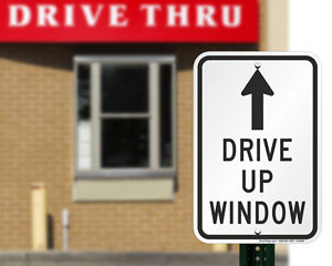 Drive up window sign