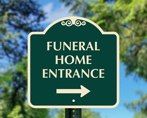 Funeral home entrance sign