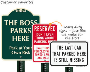 Funny Parking Signs - Humorous Parking Signs