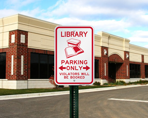 Library Parking Only Signs