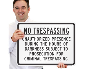 No Trespassing After Dark Sign