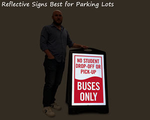 Use reflective parking lot signs, for enhanced visibility at night and for dark lots
