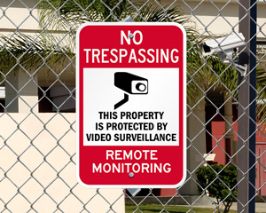 Remote Monitoring No Trespassing Sign