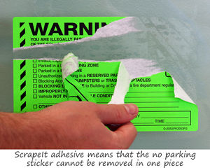 ScrapeIt adhesive means that the no parking sticker cannot be removed in one piece