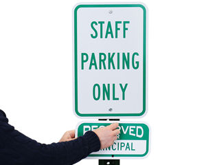 Supplemental staff Parking Only Sign