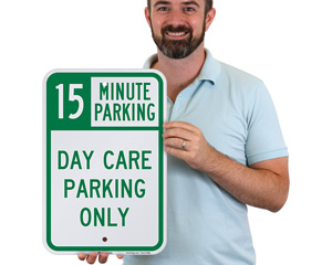 15 Minute Parking Day Care Parking Only