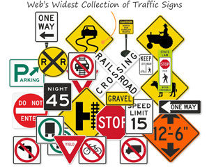 Web's Widest Collection of Traffic Signs
