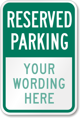 Reserved Sign Template from images.myparkingsign.com