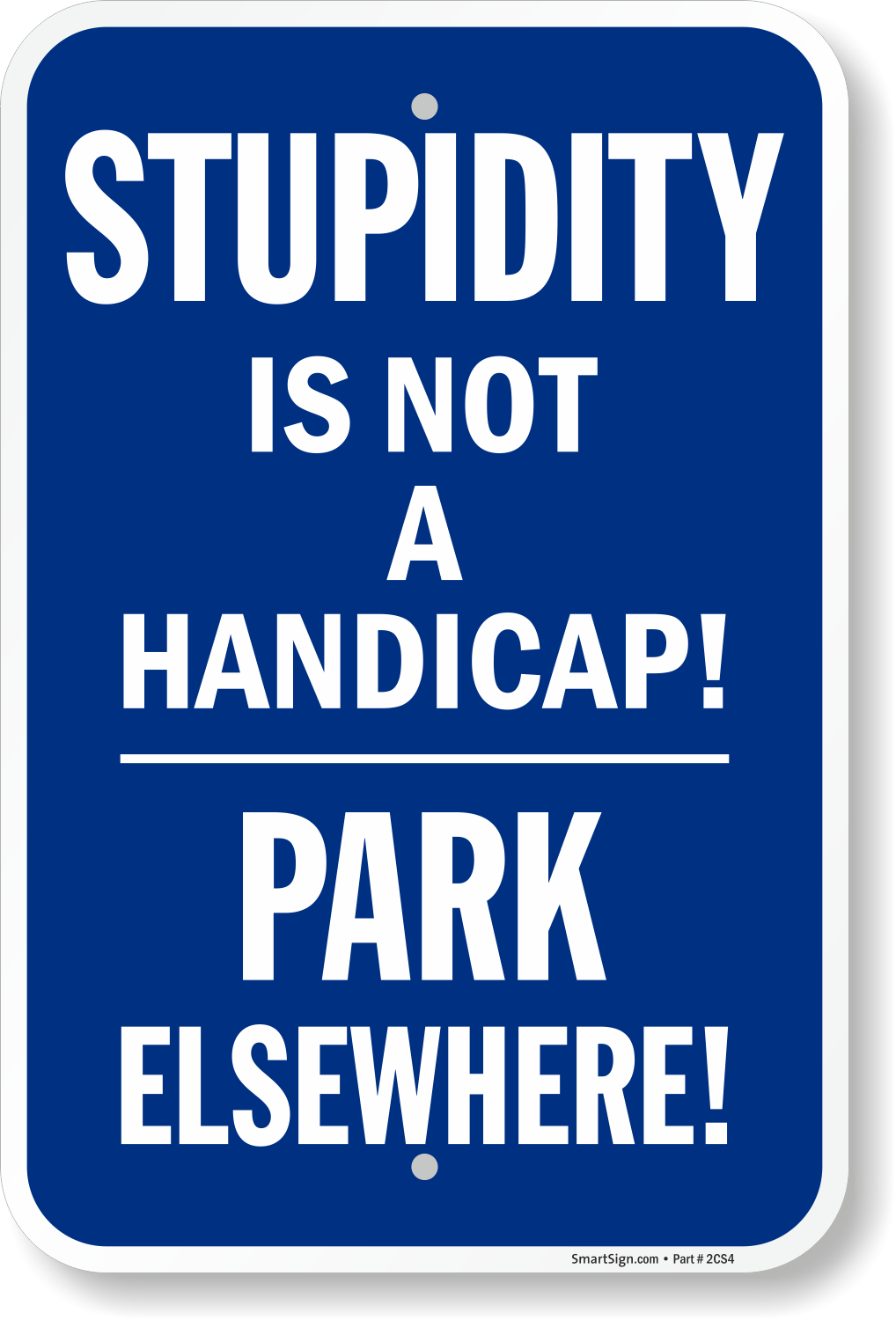 Funny Parking Signs Humorous Parking Signs