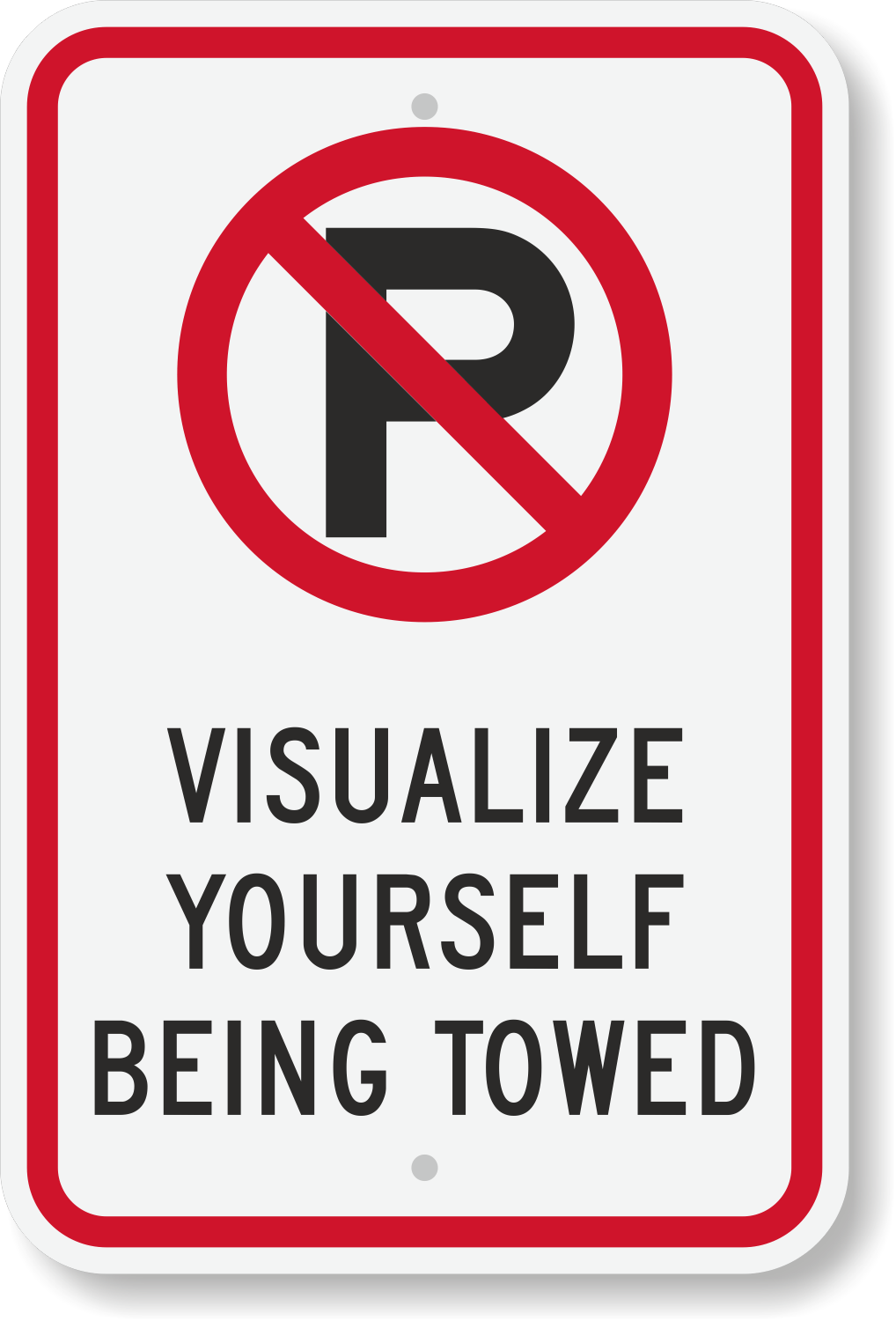 Funny Parking Signs Humorous Parking Signs