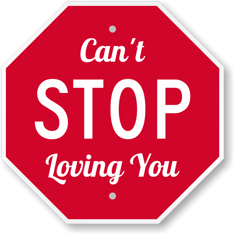 Cant stop. Стоп любовь. Знак stop любви. Стоп люби.