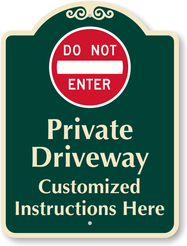Custom Do Not Block Driveway Signs - Tough Aluminum Signs