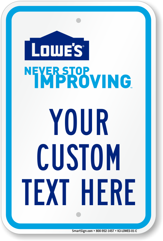 Lowe's Home Improvement Parking Signs