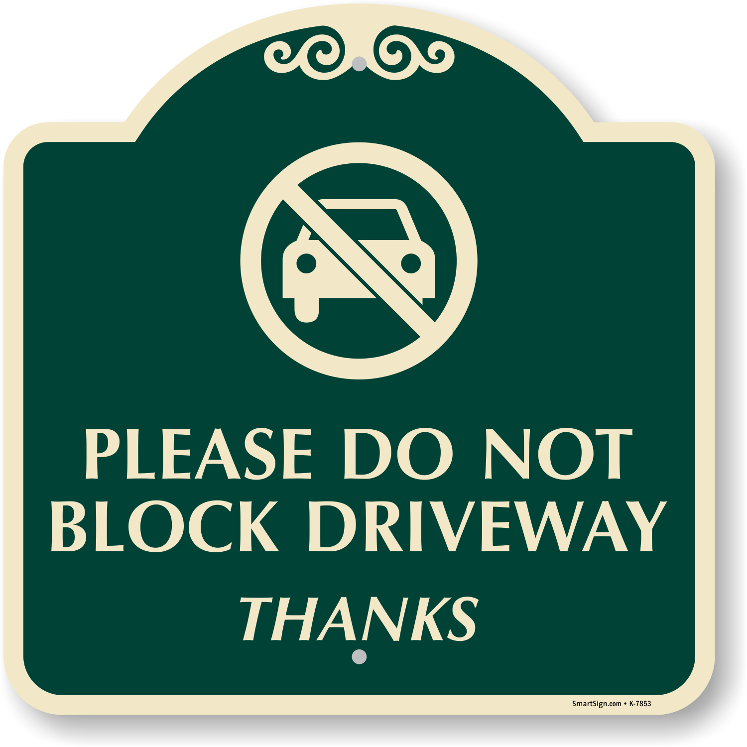 please-do-not-block-driveway-signaturesign-sku-k-7853