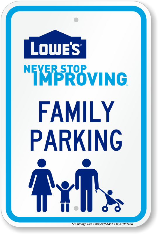 Lowe's Home Improvement Parking Signs