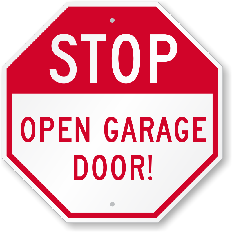 open garage door stop sign k 0415