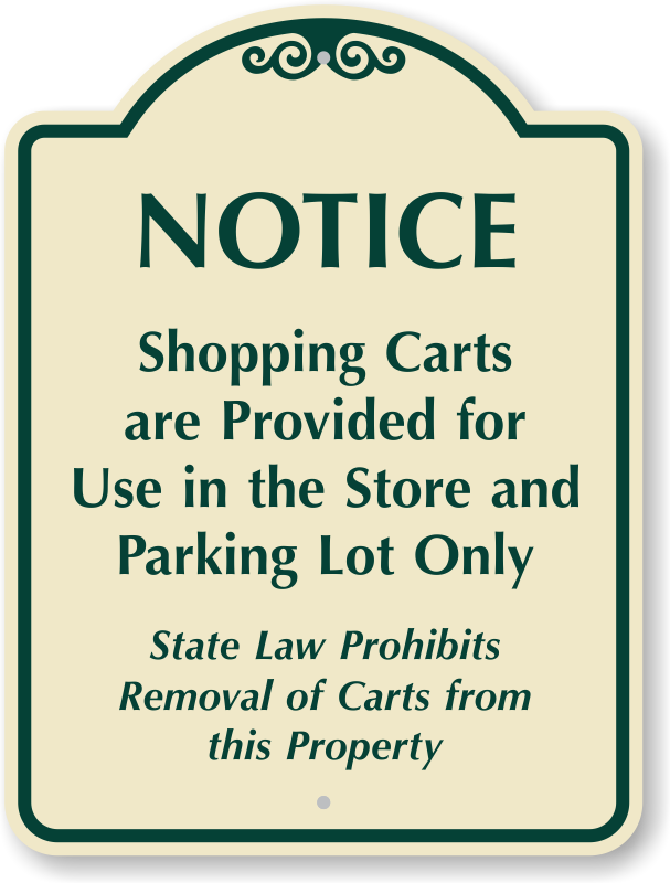 Shopping Carts For Use Parking Lot Only Sign