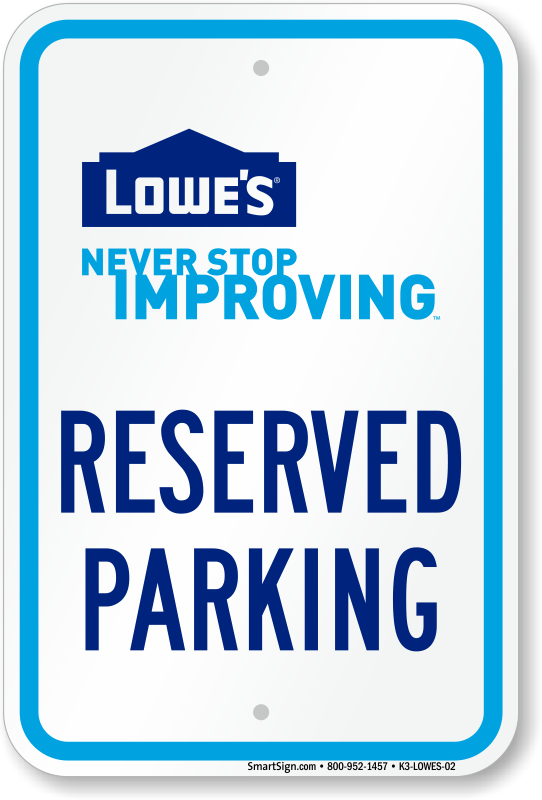 Lowe's Home Improvement Parking Signs