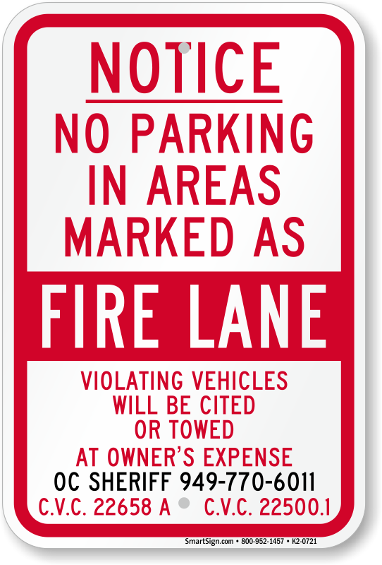 Sacramento Notice No Parking Fire Lane Sign, SKU K20721