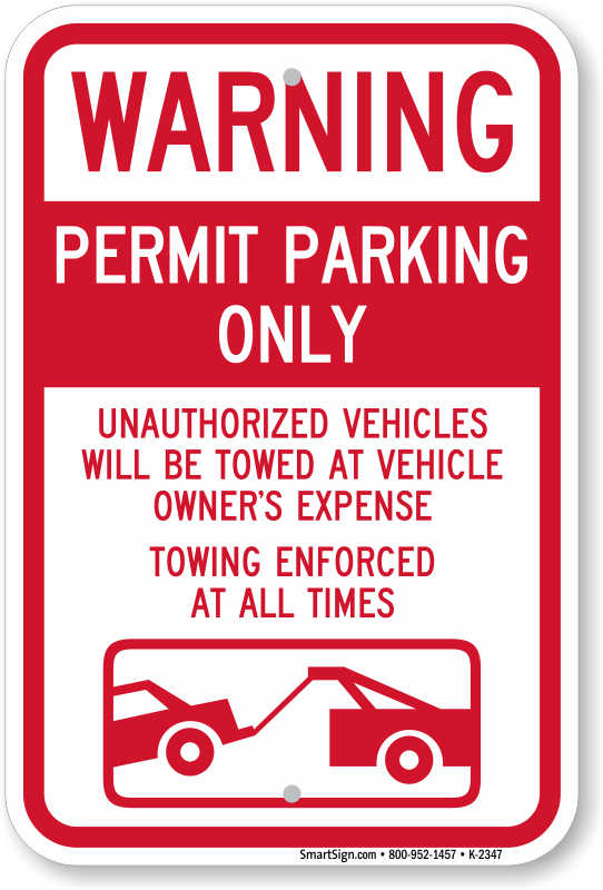 Permit Parking Only, Tow Away Zone Sign