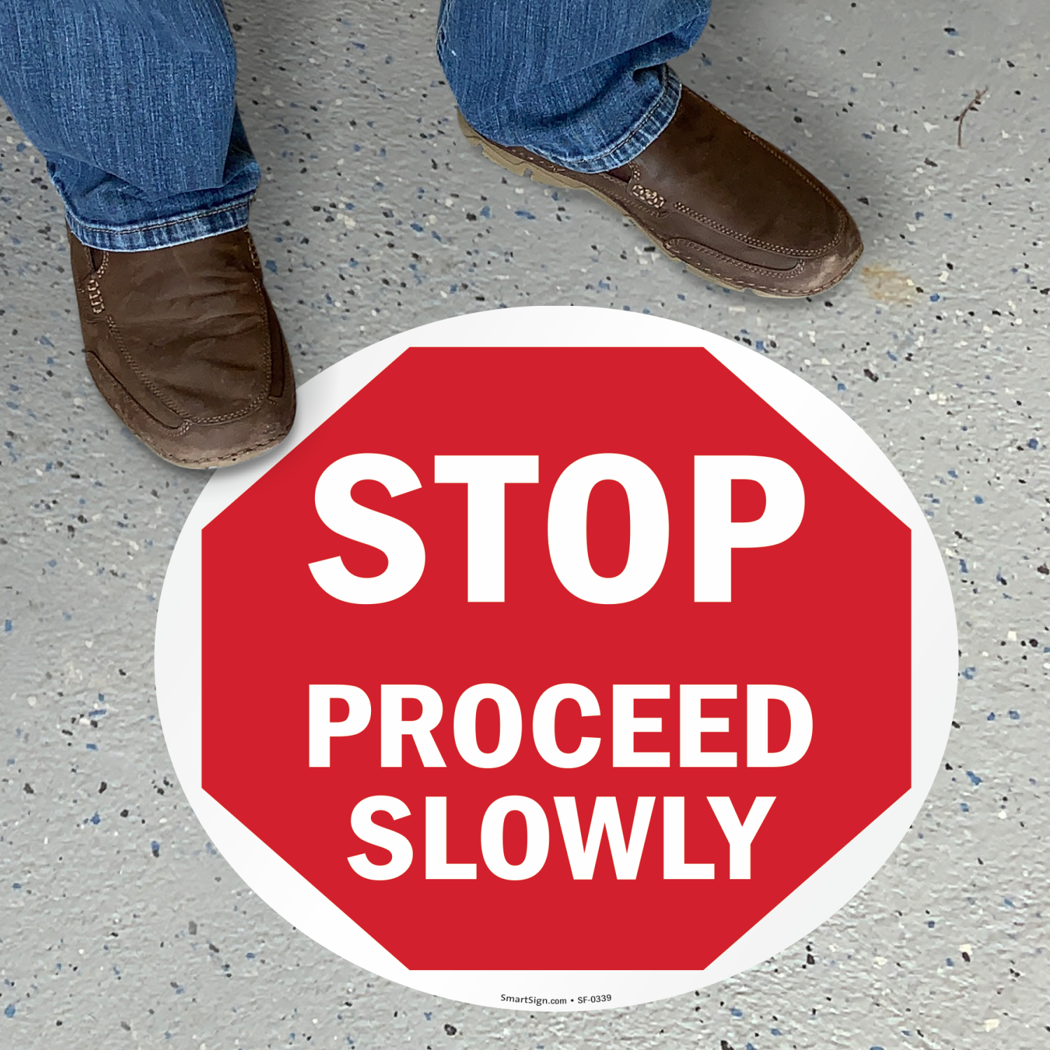 Stop Proceed Slowly Sign 